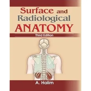 Surface and Radiological Anatomy - Halim, Hala
