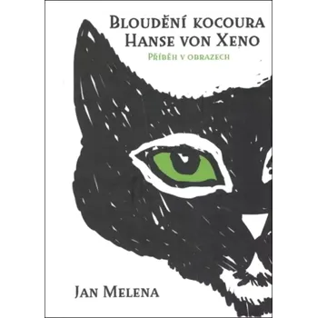 Cizojazyčná kniha Bloudění kocoura Hanse von Xeno (Jan Melena, 2021)