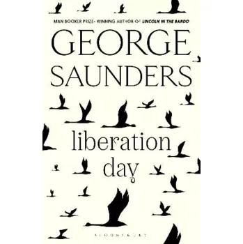 Liberation Day (George Saunders, 2022)