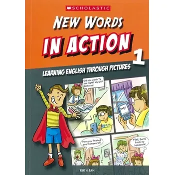 Cizojazyčná kniha New Words in Action 1: Learning English through pictures (Ruth Tan, 2015)