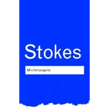 Cizojazyčná kniha Michelangelo (Adrian Stokes, )