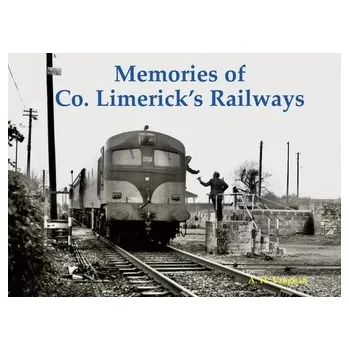 Memories of Co. Limerick's Railways - Vaughan Hal