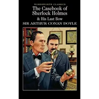 Cizojazyčná kniha The Casebook of Sherlock Holmes & His Last Bow (Arthur Conan Doyle, )