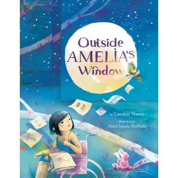 První čtění Outside Amelia's Window - Nastro, Caroline