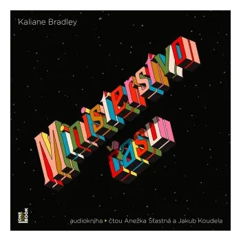 Ministerstvo času - Kaliane Bradley