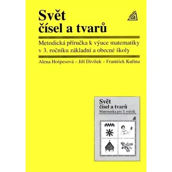 Encyklopedie Svět čísel a tvarů (František Kuřina, 1999)
