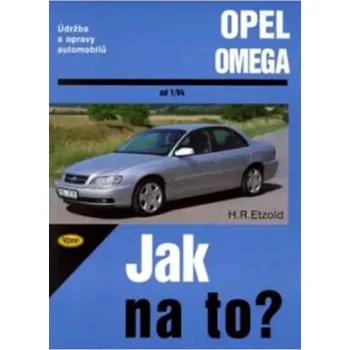 Technika Údržba a opravy automobilů Opel Omega B Limuzína a Caravan (Hans-Rüdiger Etzold, 2006)