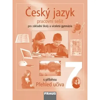Český jazyk Český jazyk pro 7. ročník základní školy a sekundu víceletého gymnázia (Zdeňka Krausová, 2004)