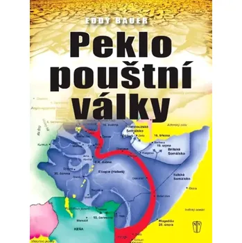 Peklo pouštní války (C. W Star Busmann, 2015)