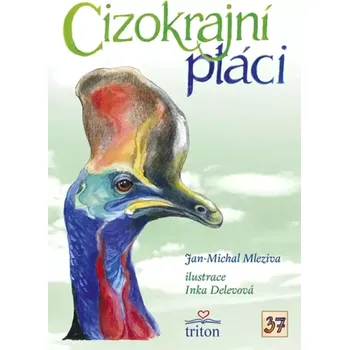 Příroda Cizokrajní ptáci (Jan-Michal Mleziva, 2017)