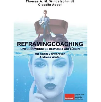 Reframingcoaching - Windelschmidt, Thomas A. M.