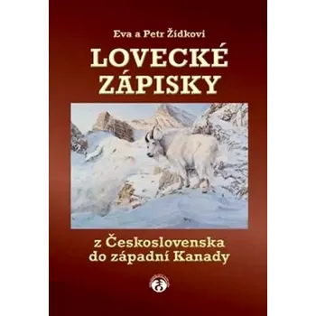 Literární biografie Lovecké zápisky (Eva Žídková, 2013)