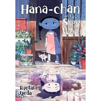 Cizojazyčná kniha Hana-chan and the Shape of the World (Ryotaro Ueda, 2021)