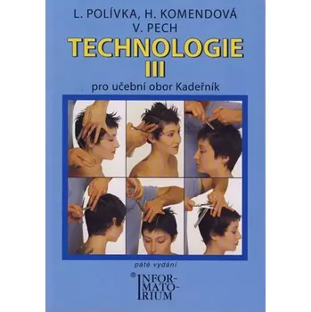 Technologie III (Ladislav Polívka, 2012)