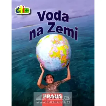 Cestování Voda na Zemi (Julia Wall, 2008)