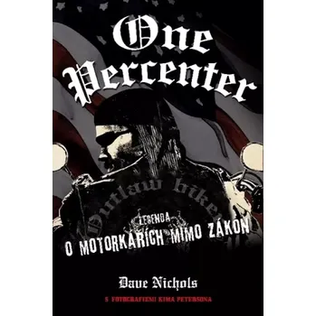 One percenter (Dave Nichols, 2010)