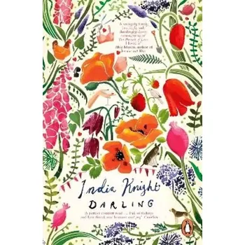 Darling: A razor-sharp, gloriously funny retelling of Nancy Mitford´s The Pursuit of Love (India Knight, 2023)