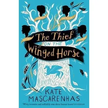 The Thief on the Winged Horse (Kate Mascarenhas, 2021)
