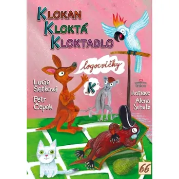 Klokan kloktá kloktadlo (Petr Čepek, 2023)