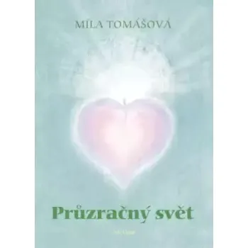 Průzračný svět (Míla Tomášová, 2003)