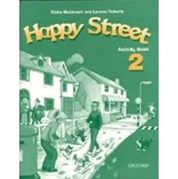Cizojazyčná kniha Happy Street 2 Activity Book with Multi-ROM Pack (Stella Maidment, 2007)