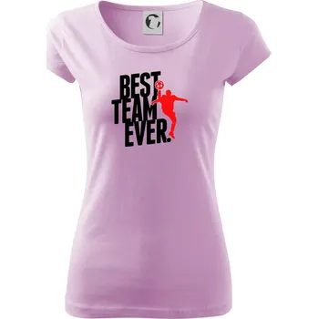 Dámské tričko Best team ever - Dámské triko Pure - XS ( Orchid )