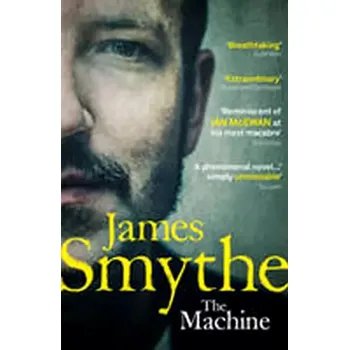 Cizojazyčná kniha The Machine (James Smythe, 2014)