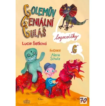 Pohádka Golemův geniální guláš (Lucie Šetková, 2023)