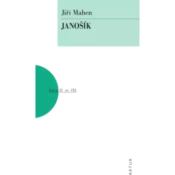 Umění Janošík (Jiří Mahen, 2020)