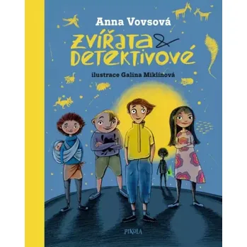 Zvířata & detektivové (Anna Vovsová, 2020)