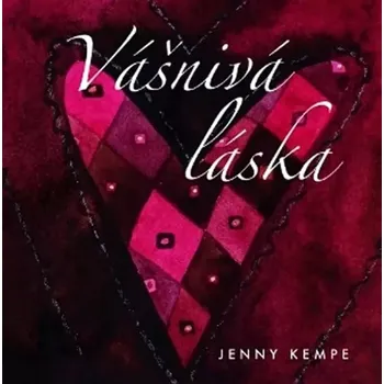 Poezie Vášnivá láska (Jenny Kempe, 2010)