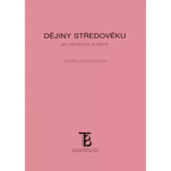 Dějiny středověku pro zahraniční studenty (Zdeňka Ostmeyerová, 2013)