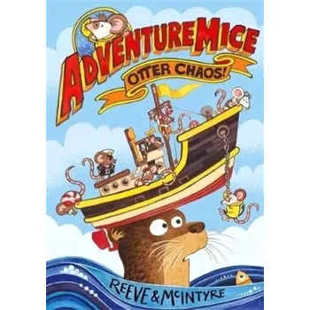 Cizojazyčná kniha Adventuremice: Otter Chaos (Philip Reeve, 2023)