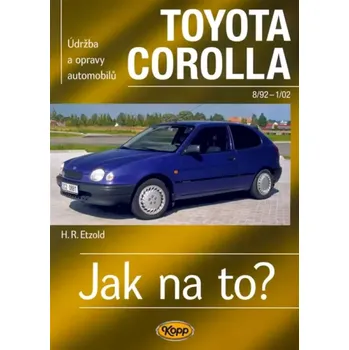 Technika Údržba a opravy automobilů Toyota Corolla limuzína/kombi (Hans-Rüdiger Etzold, 2007)