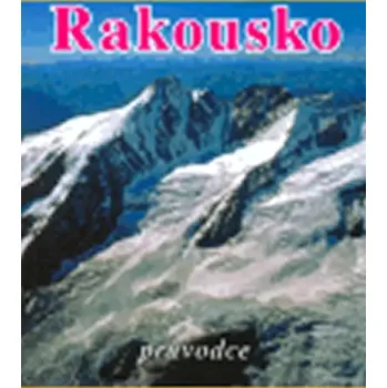 Cestování Rakousko (Jaroslav Kalivoda, 2007)