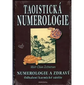 Taoistická numerologie Mistra Čchiena Zettnersana (Chian Zettnersan, 2003)
