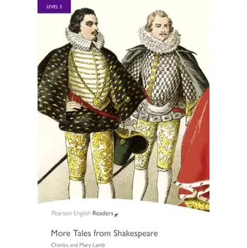 Anglický jazyk PER | Level 5: More Tales from Shakespeare Bk/MP3 Pack (Mary Lamb, 2011)