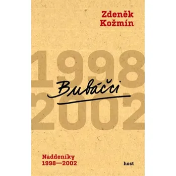 Literární biografie Bubáčci (Zdeněk Kožmín, 2020)