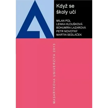 Osobní rozvoj Když se školy učí (Petr Novotný, 2013)