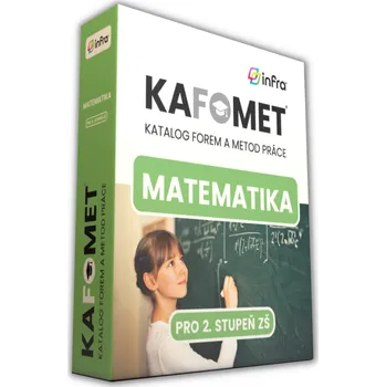Matematika KAFOMET Matematika pro 2. stupeň ZŠ