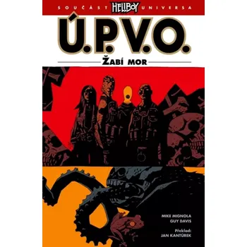 Ú.P.V.O. Mikea Mignoly (Michael Mignola, 2018)
