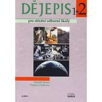 Dějepis pro střední odborné školy (Zdeněk Beneš, 2009)