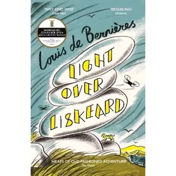 Beletrie pro dospělé Light Over Liskeard: From the Sunday Times bestselling author of Captain Corelli´s Mandolin (Bernieres de, 2024)