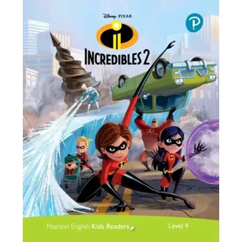 Cizojazyčná kniha Pearson English Kids Readers: Level 4 The Incredibles 2 (DISNEY) (Jacquie Bloese, 2021)