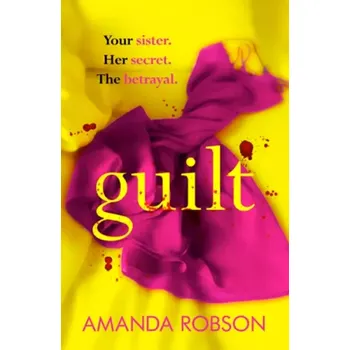 Guilt (Amanda Robson, 2018)
