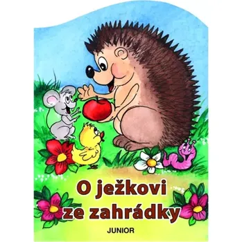 Pohádka O ježkovi ze zahrádky (Zuzana Pospíšilová, 2010)