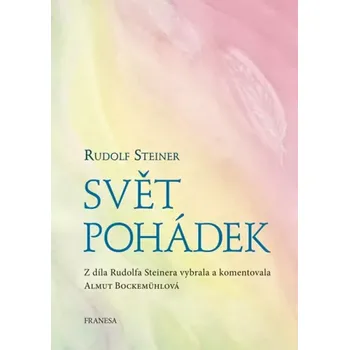 Svět pohádek (Rudolf Steiner, 2020)