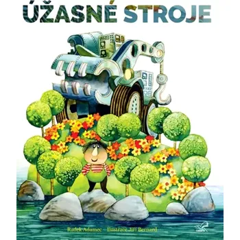 Úžasné stroje (Radek Adamec, 2018)