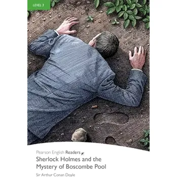 Cizojazyčná kniha PER | Level 3: Sherlock Holmes and the Mystery of Boscombe Pool Bk/MP3 Pack (Arthur Conan Doyle, 2014)