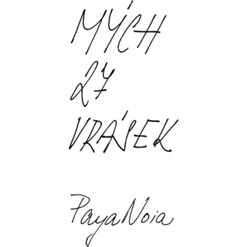 Poezie Mých 27 vrásek (PayaNoia, 2019)